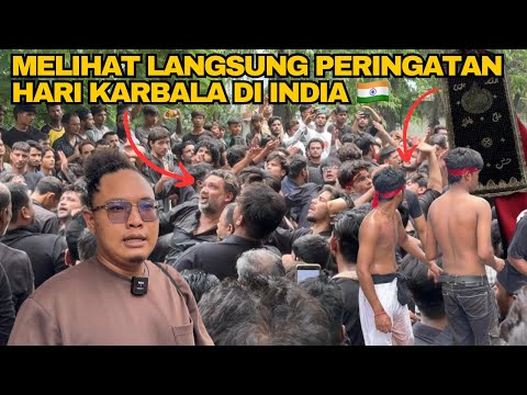 MELIHAT LANGSUNG PROSESI PERINGATAN HARI KARBALA DI INDIA🇮🇳‼️SEMUANYA SANGAT ANTUSIAS  MERAYAKAN‼️