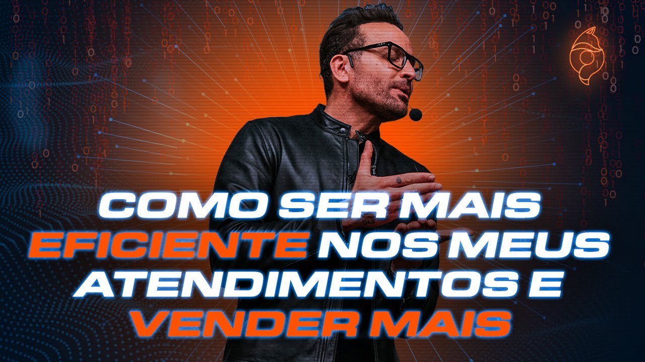 Como ser mais eficiente nos meus atendimentos e vender mais | Guilherme Machado