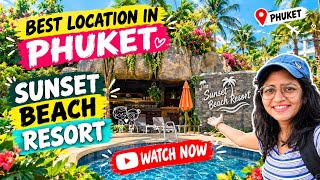 Sunset Beach Resort | Sew View 🌊 Budget Friendly LUXURY RESORT in PHUKET, THAILA
