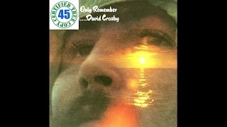 DAVID CROSBY - LAUGHING - If I Could Only Remember My Name (1971) HiDef :: SOTW #79