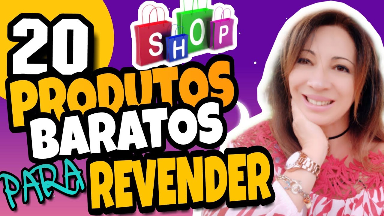 TRABALHAR EM CASA l 20 PRODUTOS para comprar e REVENDER gastando até 200 Reais