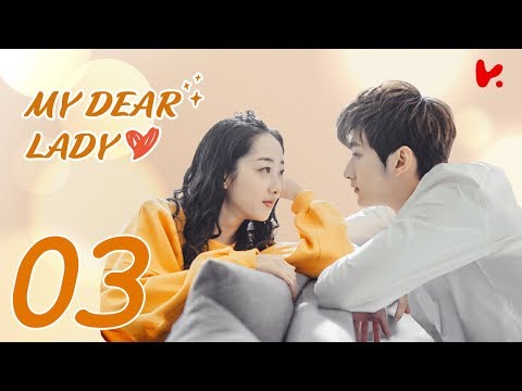 INDO SUBMy Dear Lady EP03 | Jiang Meng Jie, Liu Te