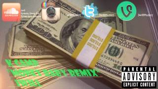 K Camp - Money Baby Remix Cover x @JwillMusicc