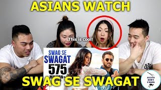 Swag Se Swagat Song  Tiger Zinda Hai  Reaction - A