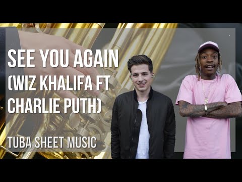 Tuba Sheet Music: How to play See You Again by Wiz Khalifa ft Charlie Puth