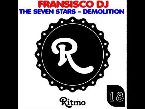 THE SEVEN STARS ORIGINAL MIX (FRANSISCO DJ)