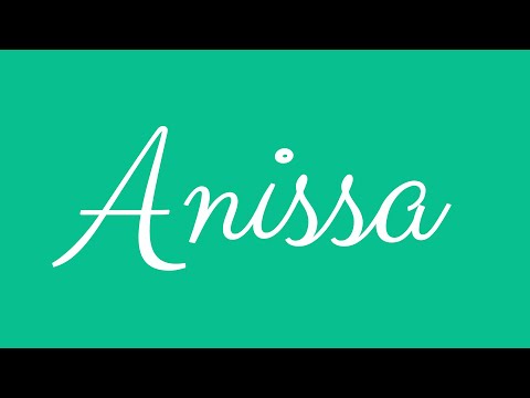 Learn how to Sign the Name Anissa Stylishly in Cursive Writing