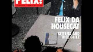 Felix Da Housecat - Pray for a Star