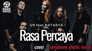 Download lagu π΅U9 feat Natasya_Rasa percaya_(cover) symphony ghotic metal π» mp3 Download lagu π΅U9 feat Natasya_Rasa percaya_(cover) symphony ghotic metal π» mp3