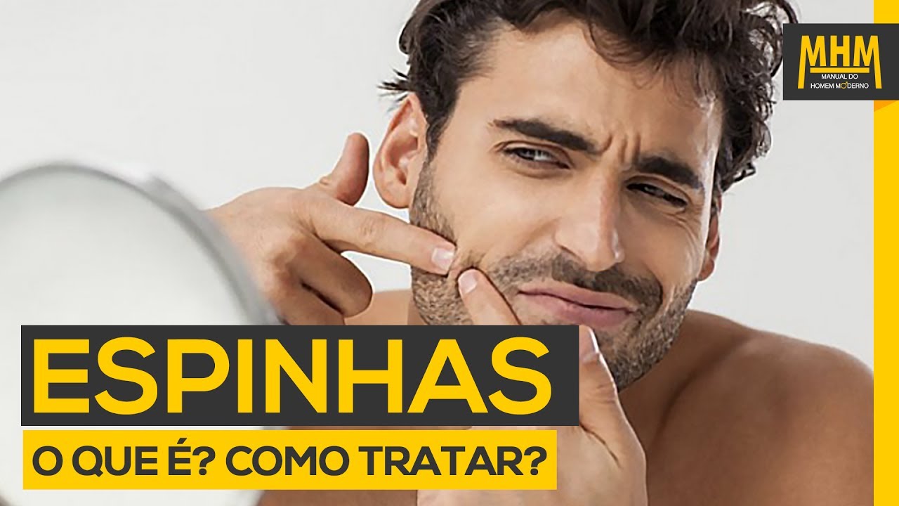 O que é ESPINHA e como tratar no Homem