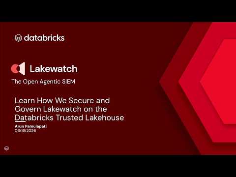 Watch: Learn How We Secure and Govern Lakewatch on the Databricks Trusted Lakehouse