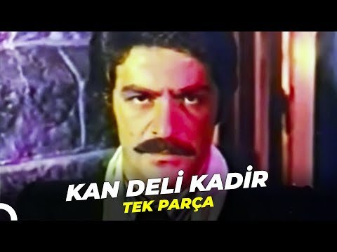 Kan (Deli Kadir) | Kadir İnanır Eski Türk Filmi Full İzle