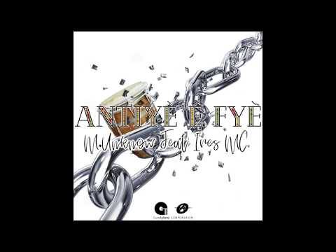 M Unknow feat Ires Mc - Antiyè é fyè 2018 (Prod By Gunstylero)