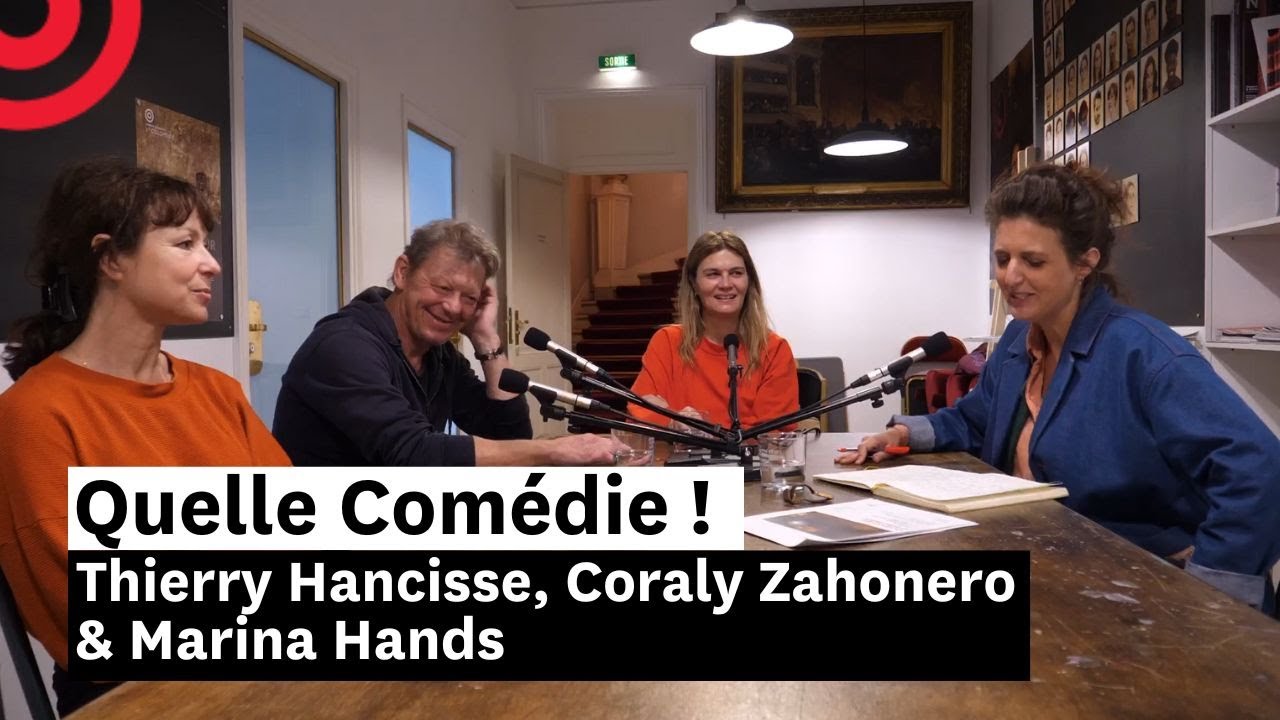 Miniature de la vidéo Thierry Hancisse, Coraly Zahonero & Marina Hands — Six personnages en quête d'auteur — QC ! s04e37 du film Six personnages en quête d'auteur