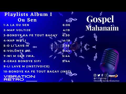 GOSPEL MAHANAIM | OU SEN | VIBRATION RETRO