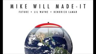 Mike Will Made It - Buy The World Ft Future, Lil Wayne &amp; Kendrick Lamar  [Clear Bass Boost]