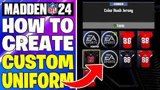 Madden 24 - How to Create a Custom Uniform
