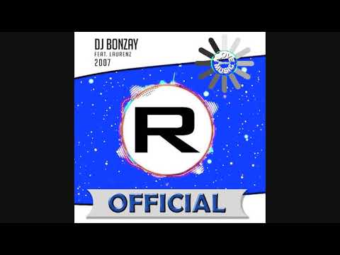 DJ Bonzay & Laurenz - 2007