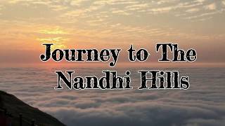 preview picture of video 'Journey to the NANDHI HILLS 4K ultra HD'