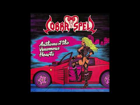 Cobra Spell - Anthems Of The Venomous Hearts (2025) | Full EP