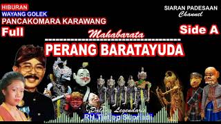 Download lagu WAYANG GOLEK || PERANG BARATAYUDA || RH. TJETJEP SUPRIADI @siaranpadesaan08 mp3
