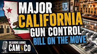 Major California Gun Control Bill on the Move