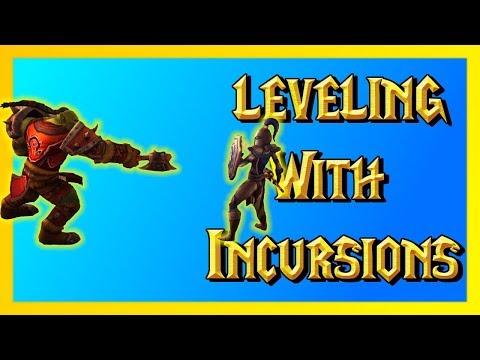 Level 110-120 Faster in 8.1 with Incursions!