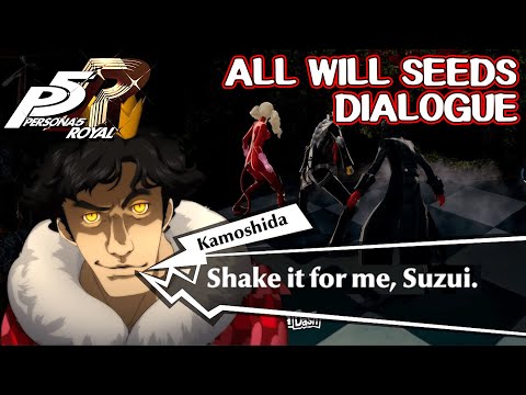 All Will Seeds Dialogue - Persona 5 Royal