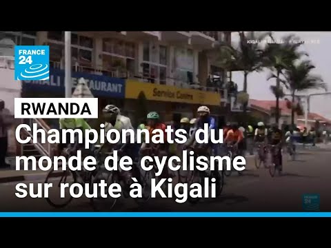 Championnats du monde de cyclisme sur route à Kigali, au Rwanda : une première • FRANCE 24