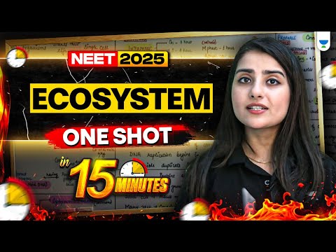 🌿 Ecosystem One Shot in 15 Minutes ⚡ | NEET 2025 🔥 Seep Pahuja #neet2025 #seeppahuja