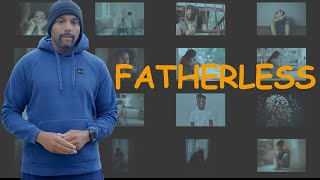 Fatherless Documentary || Dewayne Smithers