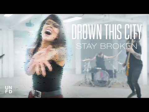 Drown This City - Stay Broken [Official Music Video]