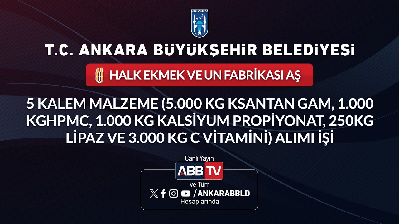 HALK EKMEK VE UN FABRİKASI AŞ - 5 KALEM MALZEME ALIMI İŞİ