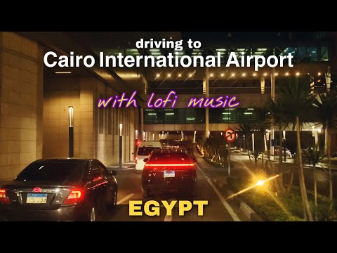 Night Driving in Cairo, Egypt with Lofi music | Nyetir Malam di Kairo, Mesir