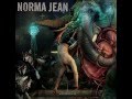 Norma Jean - Septentrional + Occidental + Oriental (Meridional Super Hidden Track)