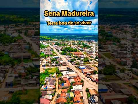 SENA MADUREIRA #curiosidades #euabrasil #fe #riobrancoac#acre#nicolasferreira #deus #paz #historia