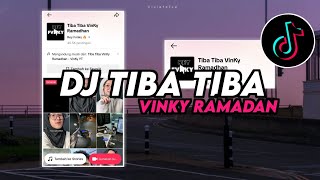 Download lagu DJ TIBA TIBA VINKY RAMADAN VIRAL TIKTOK 2024 DJ YG KALIAN CARI² mp3 Download lagu DJ TIBA TIBA VINKY RAMADAN VIRAL TIKTOK 2024 DJ YG KALIAN CARI² mp3