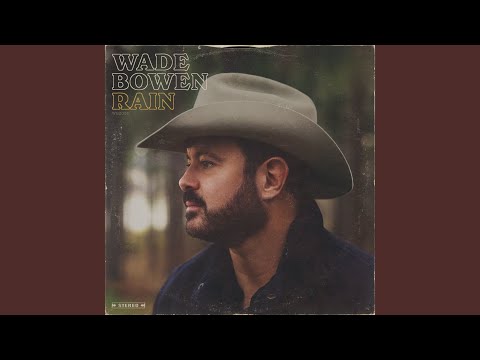 Rain - Wade Bowen