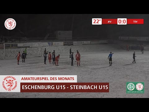 Amateurspiel des Monats | Dezember 2022 | JFV Eschenburg U15 - TSV Steinbach U15