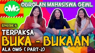 Download lagu Terpaksa Buka - Bukaan ala OMG (Part-2) | OMG Episode 16 mp3 Download lagu Terpaksa Buka - Bukaan ala OMG (Part-2) | OMG Episode 16 mp3