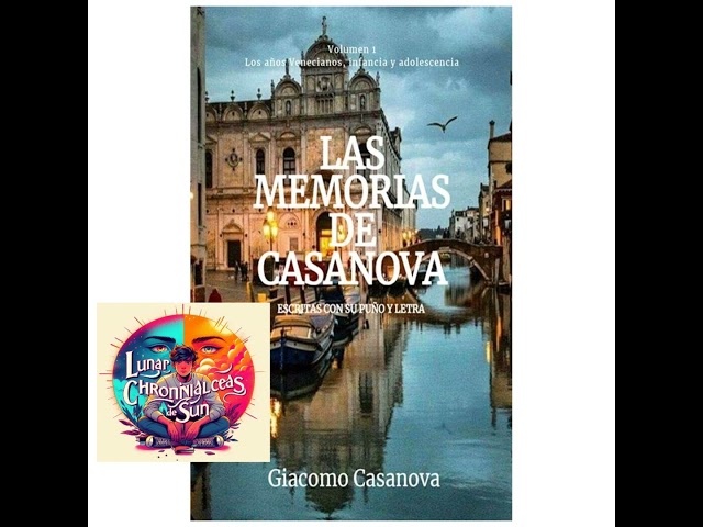 Vídeo relacionado con Memorias De J. Casanova De Seingalt, Tomo Sexto