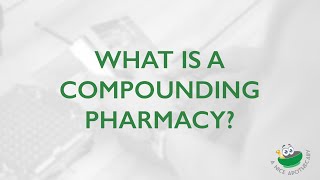 What is a compounding pharmacy
