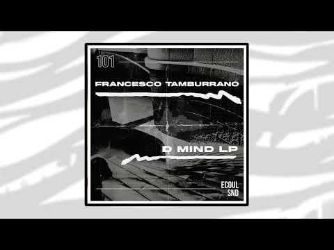 Francesco Tamburrano - Albigensians [ECOUL101]