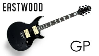 Video thumbnail for Showcase: Eastwood GP by Eastwood Guitars