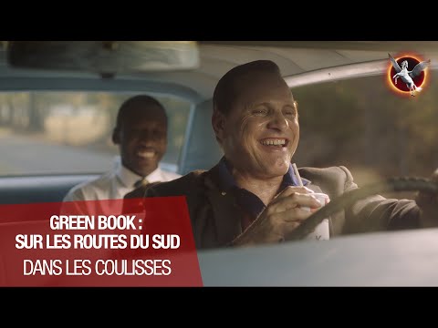 GREEN BOOK : SUR LES ROUTES DU SUD - Dans les coulisses VOST