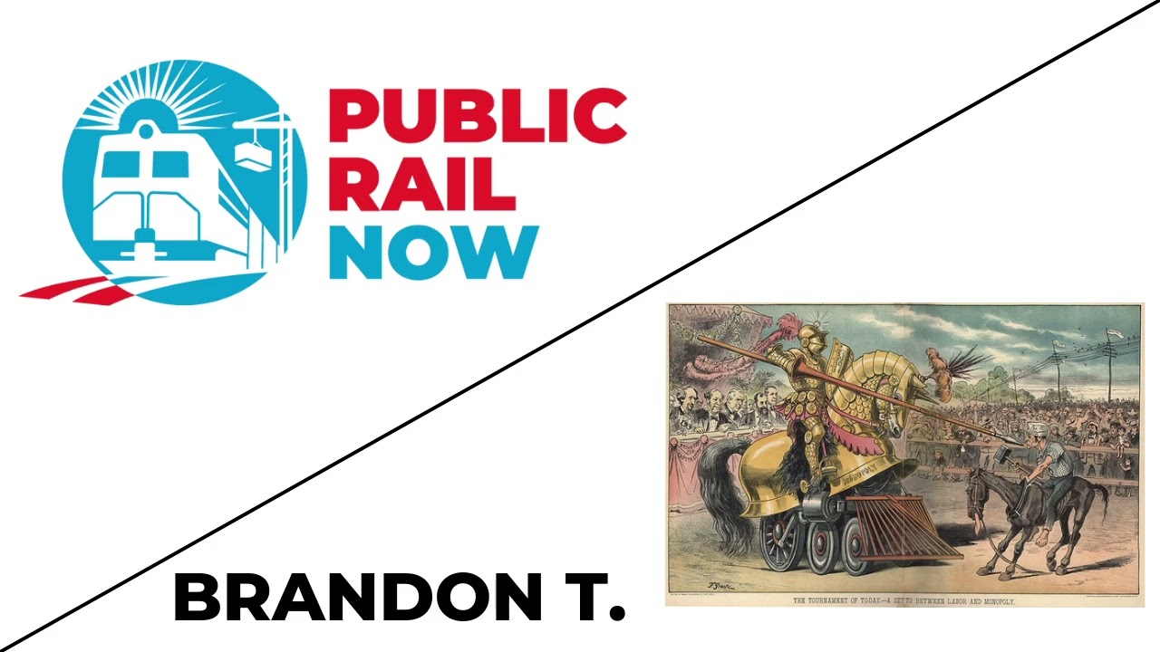 Episode 15 “The Great Train Robbery” with Brandon T. – Public Rail Now