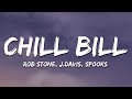Rob Tone J Davis Spooks Chill Bill Lyrics