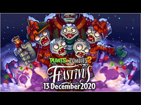 Plants vs. Zombies 2: Feastivus Piñata Party! (13/12/2020)