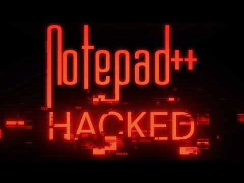 Notepad++ HACKED -- Update Immediately!