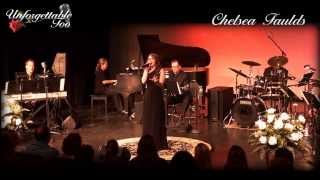 Come Rain or Come Shine - Unforgettable Too starring Chelsea Faulds